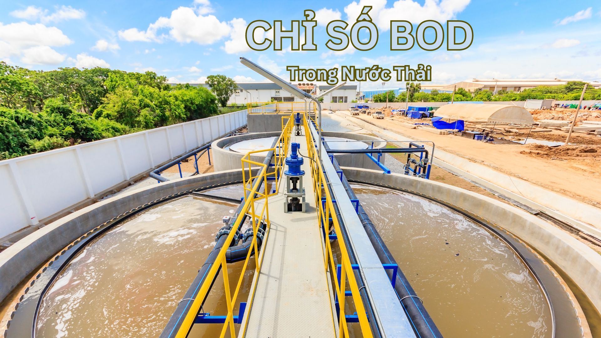 Xử Lý BOD Trong Nước Thải Công Nghiệp